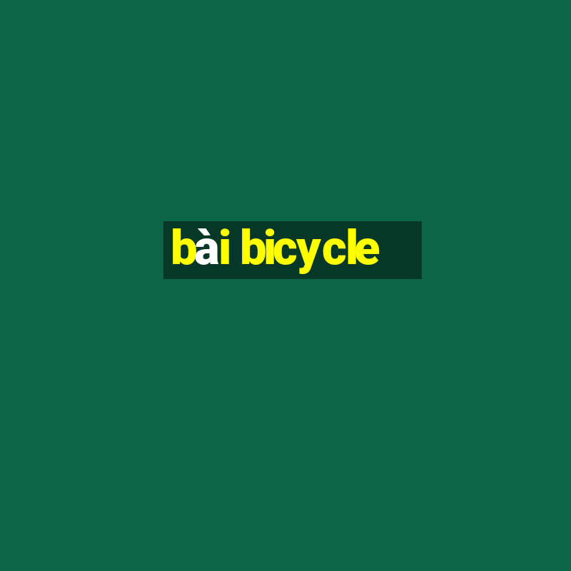 bài bicycle