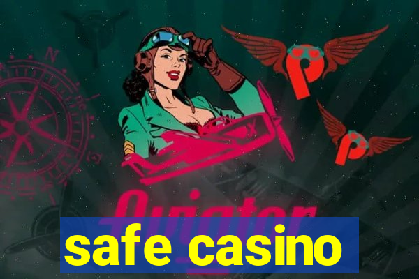 safe casino