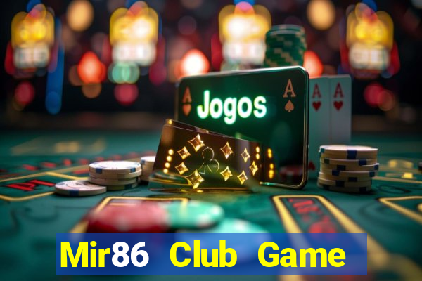 Mir86 Club Game Bài Xì Dách