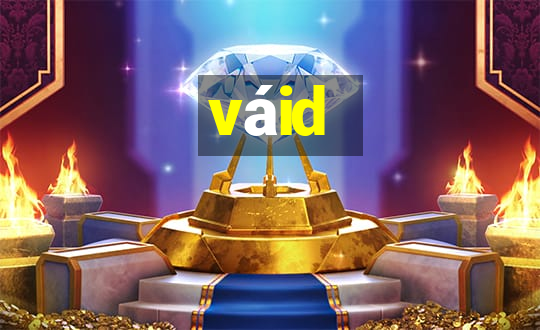 váid