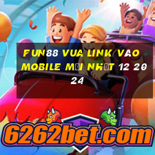 fun88 vua link vào mobile mới nhất 12 2024