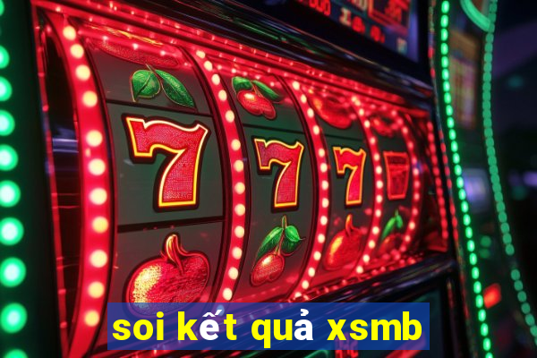 soi kết quả xsmb