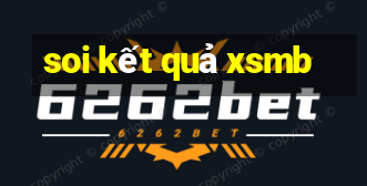 soi kết quả xsmb