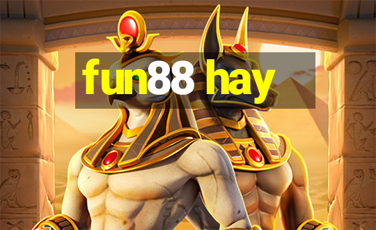 fun88 hay