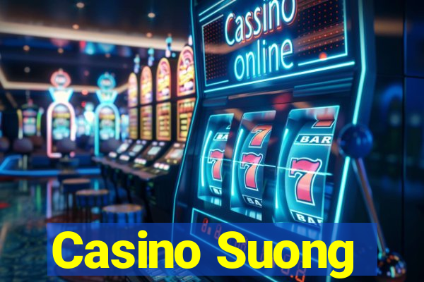 Casino Suong