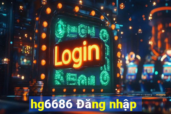 hg6686 Đăng nhập