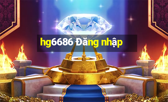 hg6686 Đăng nhập