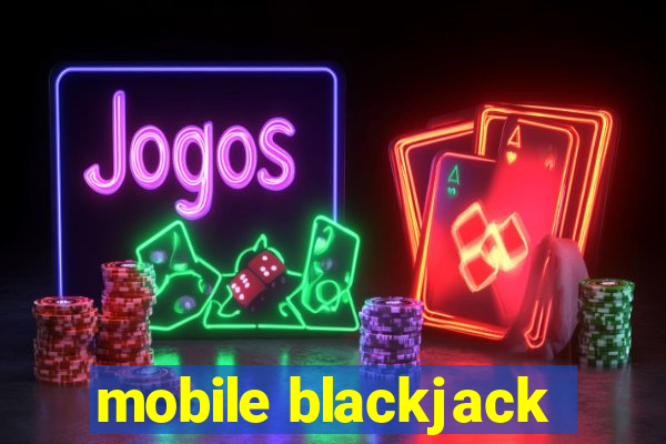 mobile blackjack