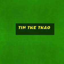 tin the thao