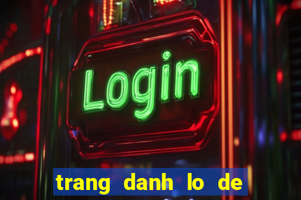 trang danh lo de online uy tin