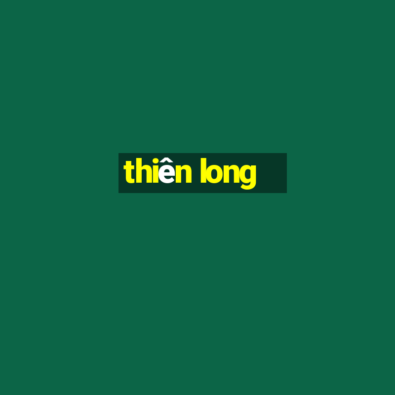 thiên long