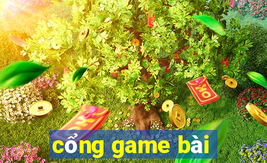 cổng game bài