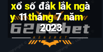 xổ số đắk lắk ngày 11 tháng 7 năm 2023