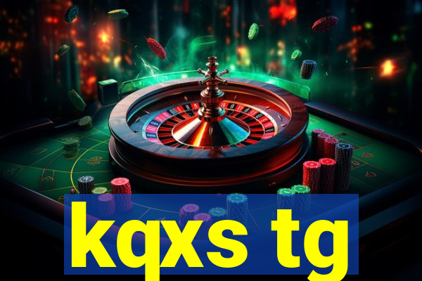 kqxs tg