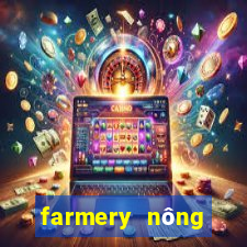 farmery nông trại sói ca