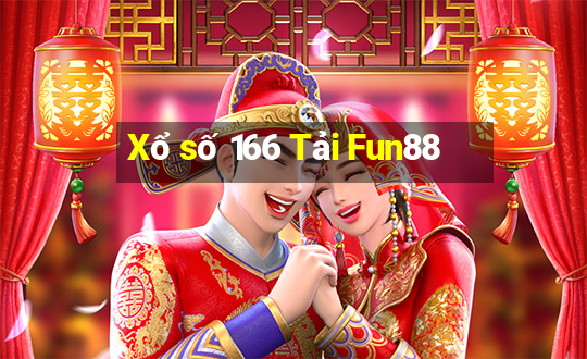 Xổ số 166 Tải Fun88