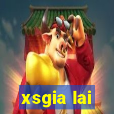 xsgia lai