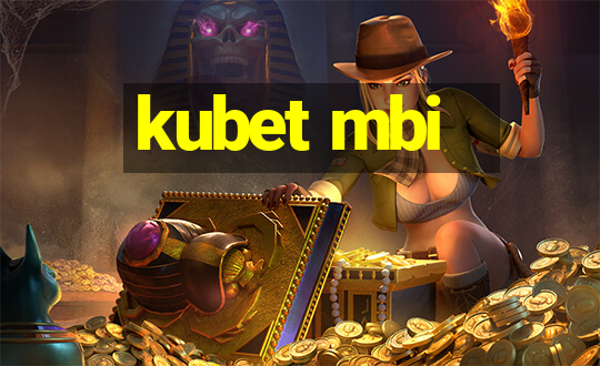 kubet mbi