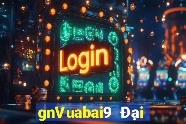 gnVuabai9 Đại lý giải trí ok