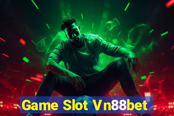 Game Slot Vn88bet