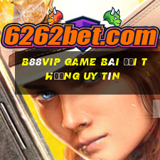 B88Vip Game Bài Đổi Thưởng Uy Tín