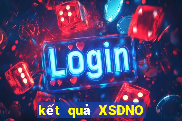 kết quả XSDNO ngày 22