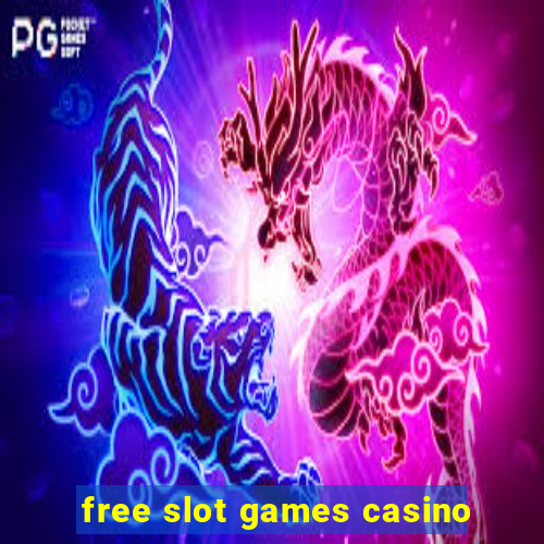 free slot games casino