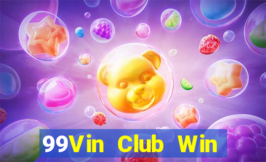 99Vin Club Win Game Bài