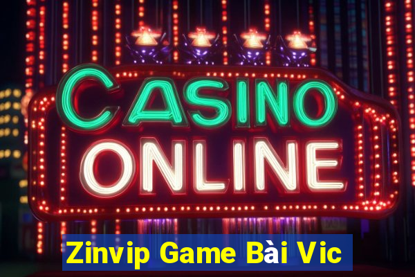 Zinvip Game Bài Vic