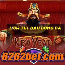 lích thi dau bong da