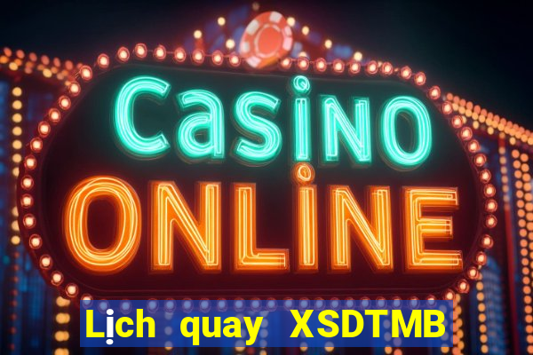 Lịch quay XSDTMB ngày 6