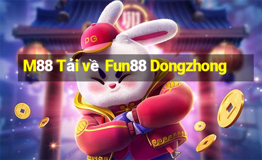 M88 Tải về Fun88 Dongzhong