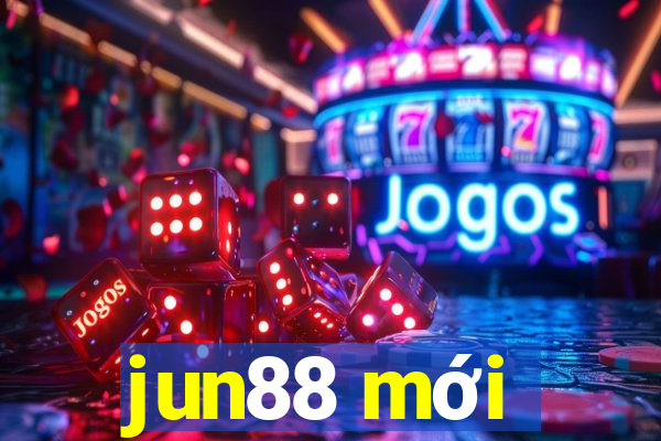 jun88 mới