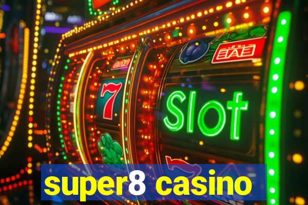 super8 casino