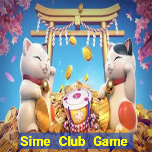 Sime Club Game Bài 3D