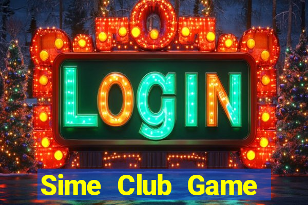 Sime Club Game Bài 3D