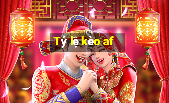 Tỷ lệ kèo af