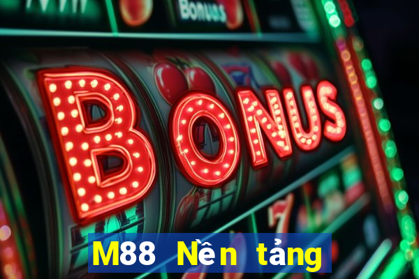 M88 Nền tảng xổ số nhỏ giọt