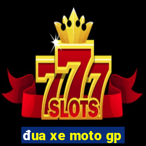 đua xe moto gp