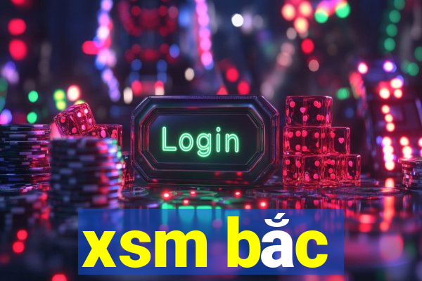 xsm bắc