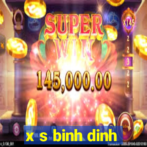 x s binh dinh