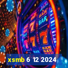 xsmb 6 12 2024