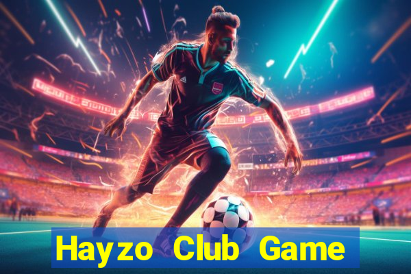 Hayzo Club Game Bài Vip