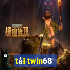 tải twin68