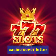 casino cover letter