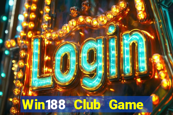 Win188 Club Game Bài Ma Thuật