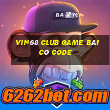 Vin68 Club Game Bài Có Code