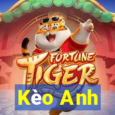 Kèo Anh