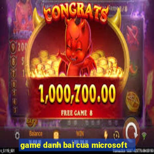 game danh bai cua microsoft