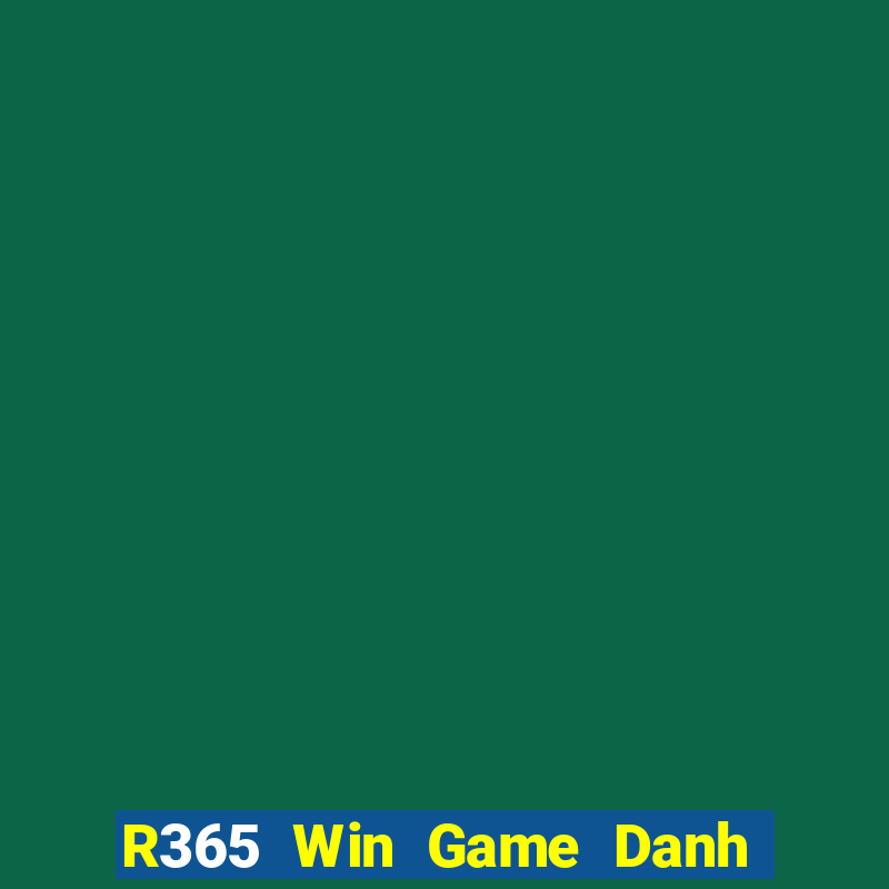 R365 Win Game Danh Bai 3C